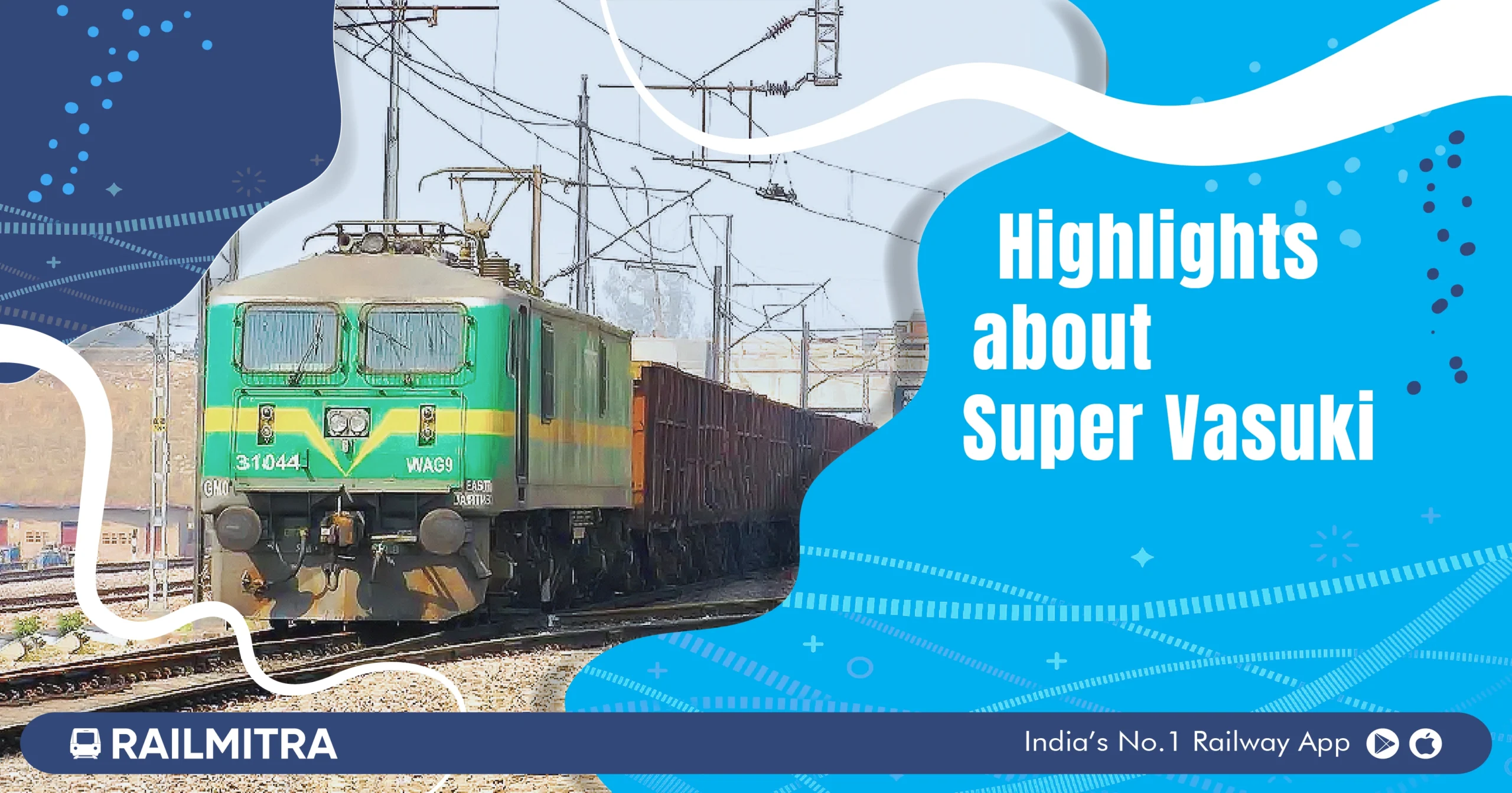 Highlights about Super Vasuki RailRestro