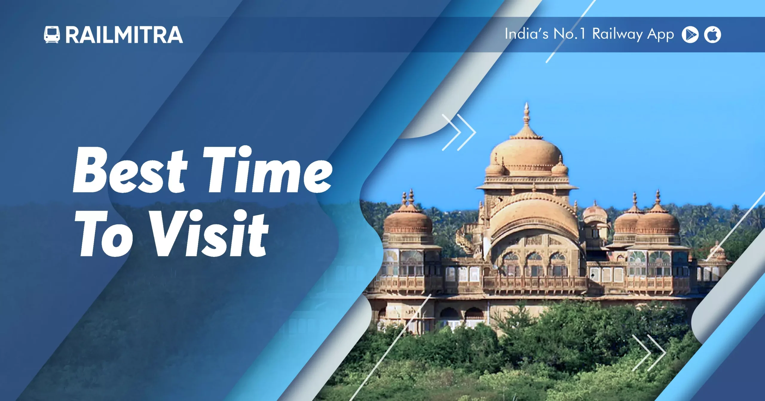 Best Time to Visit RailMitra