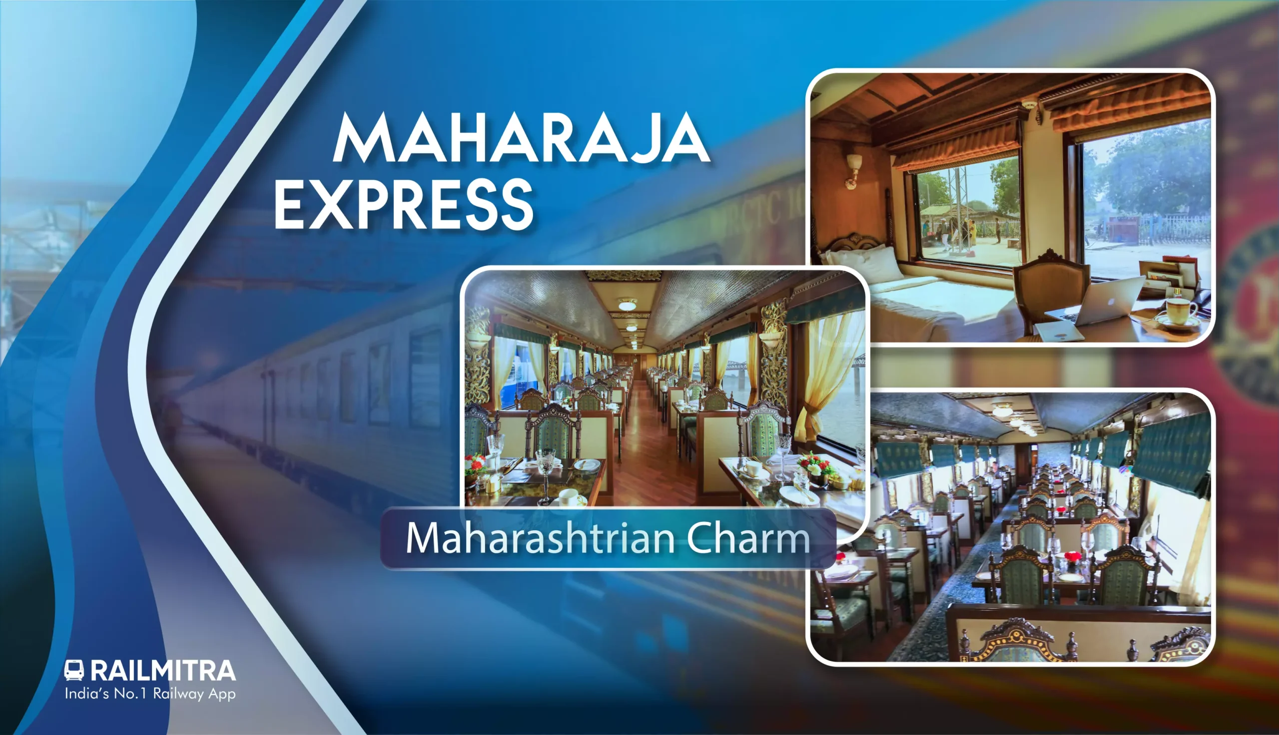 Maharajas' Express- Culinary Royalty RailMitra
