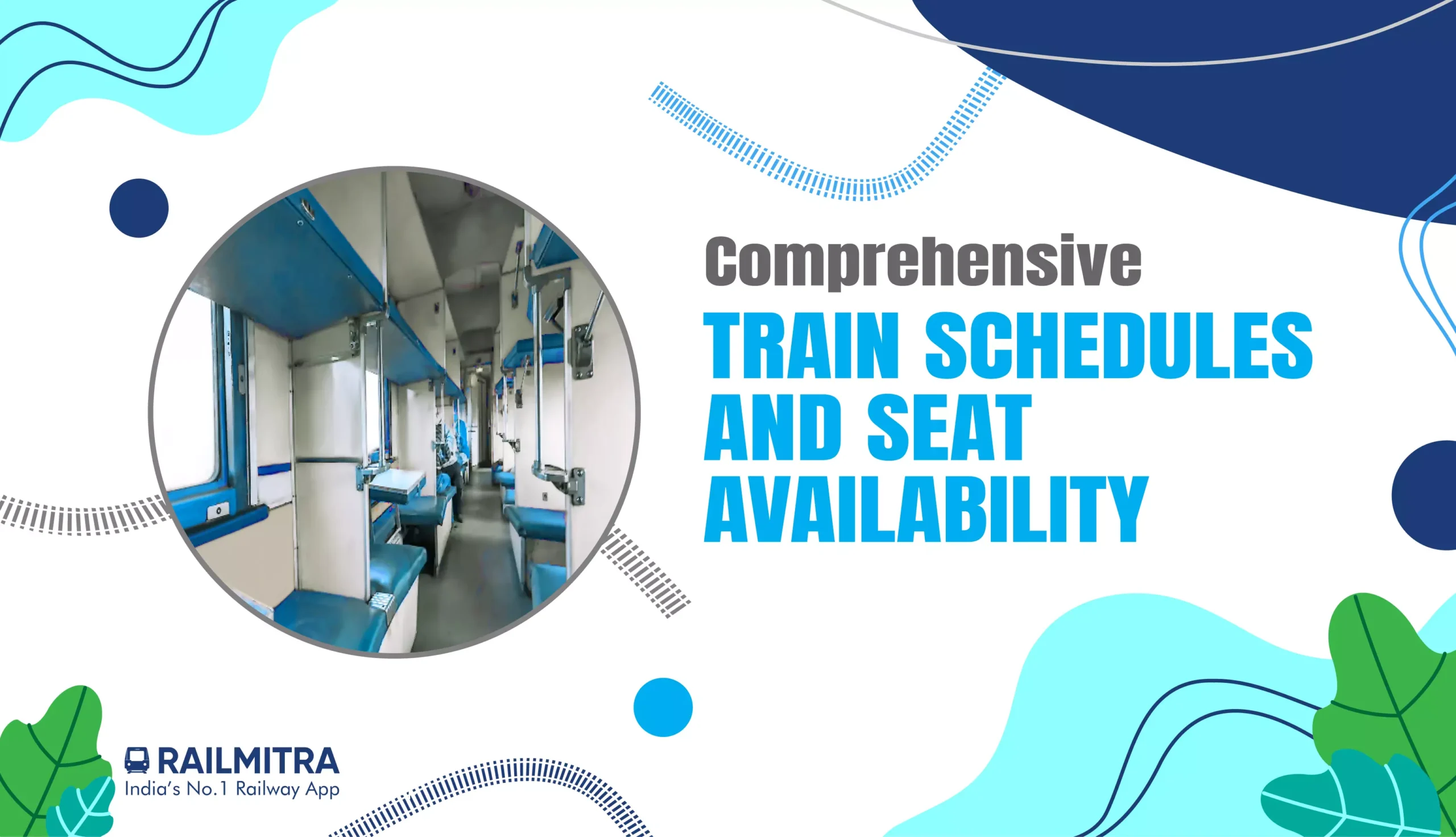 Comprehensive Train Schedules and Seat Availability RailMitra