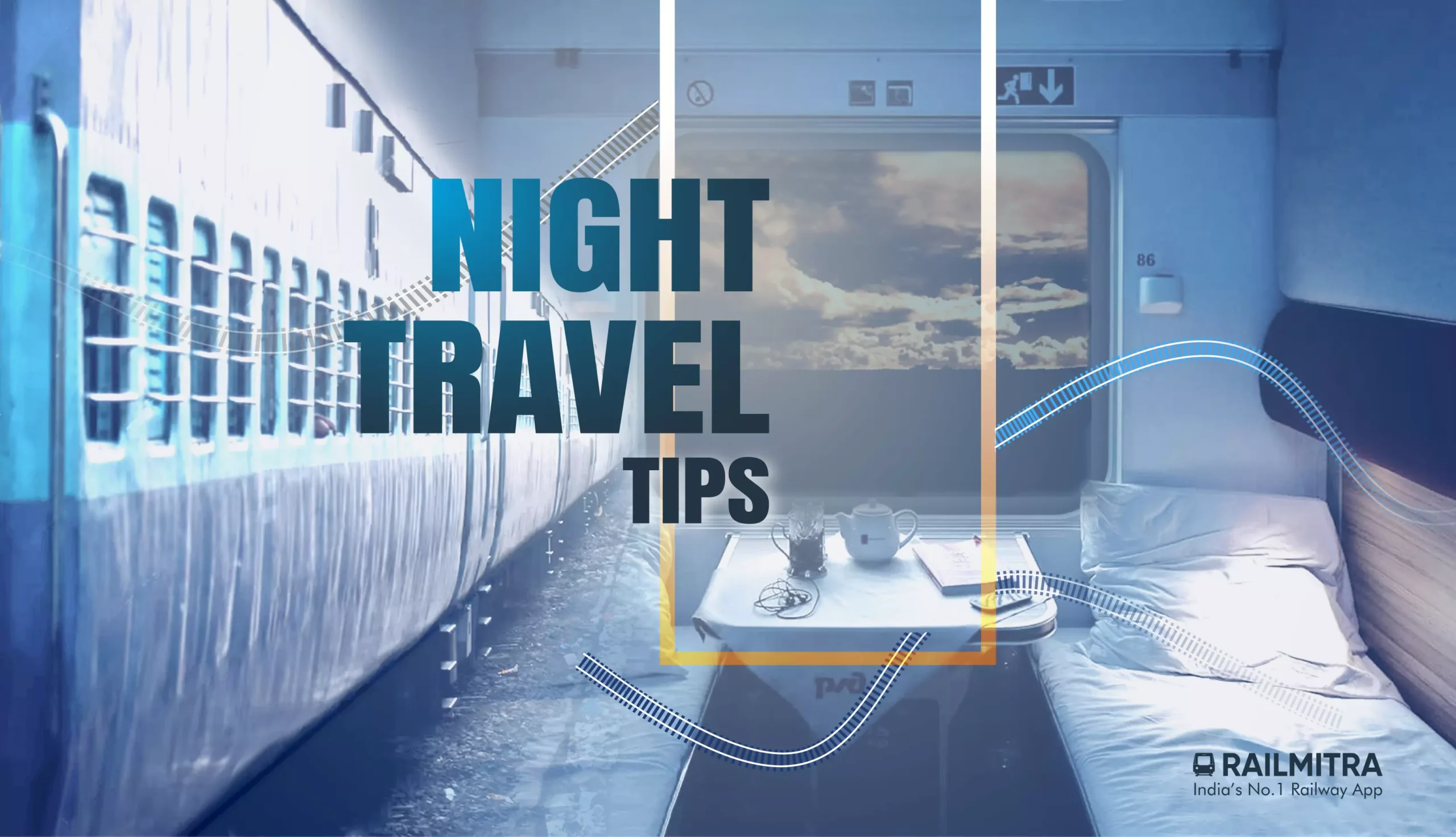 Night Travel Tips Railrestro