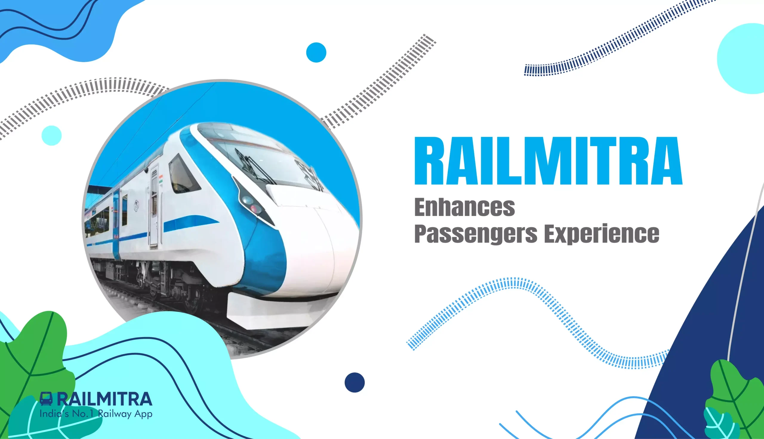RailMitra Enhances Passengers Experience RailMitra