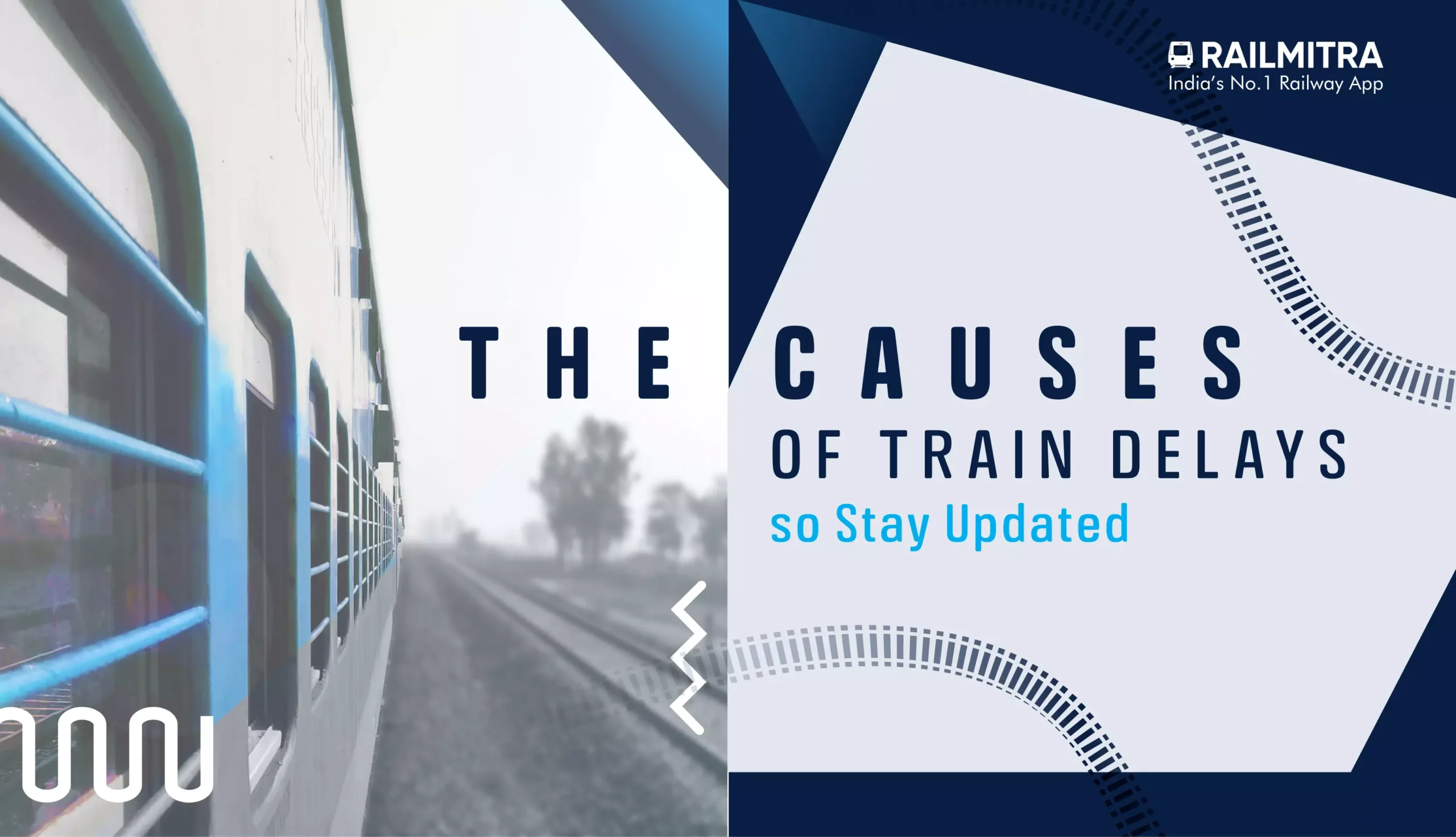 The Causes of Train Delays So Stay Updated RailMitra