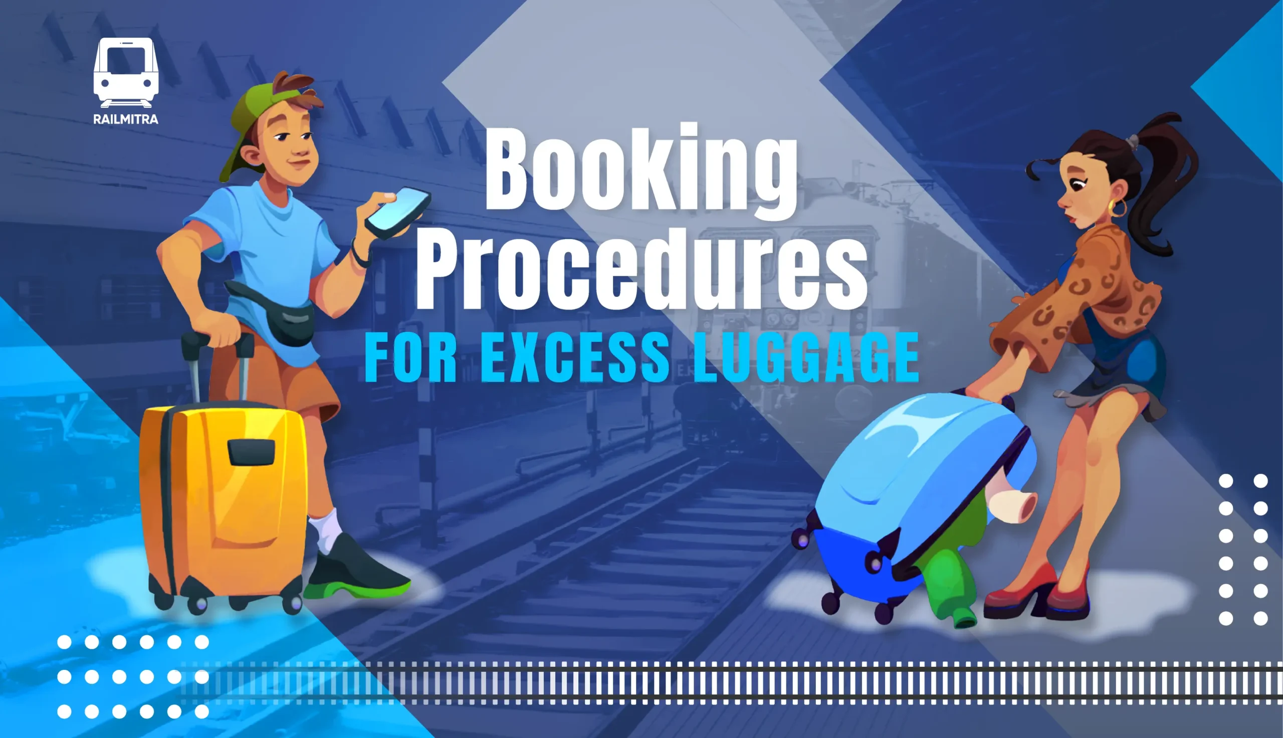 Booking Procedures for Excess Luggage RailMitra