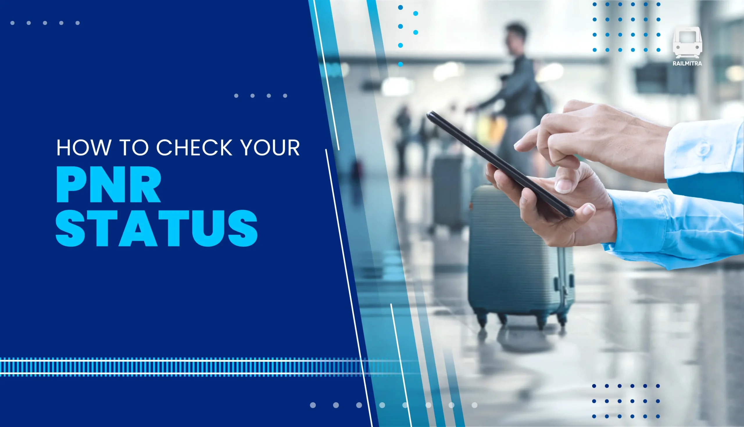 How to Check Your PNR Status RailMitra