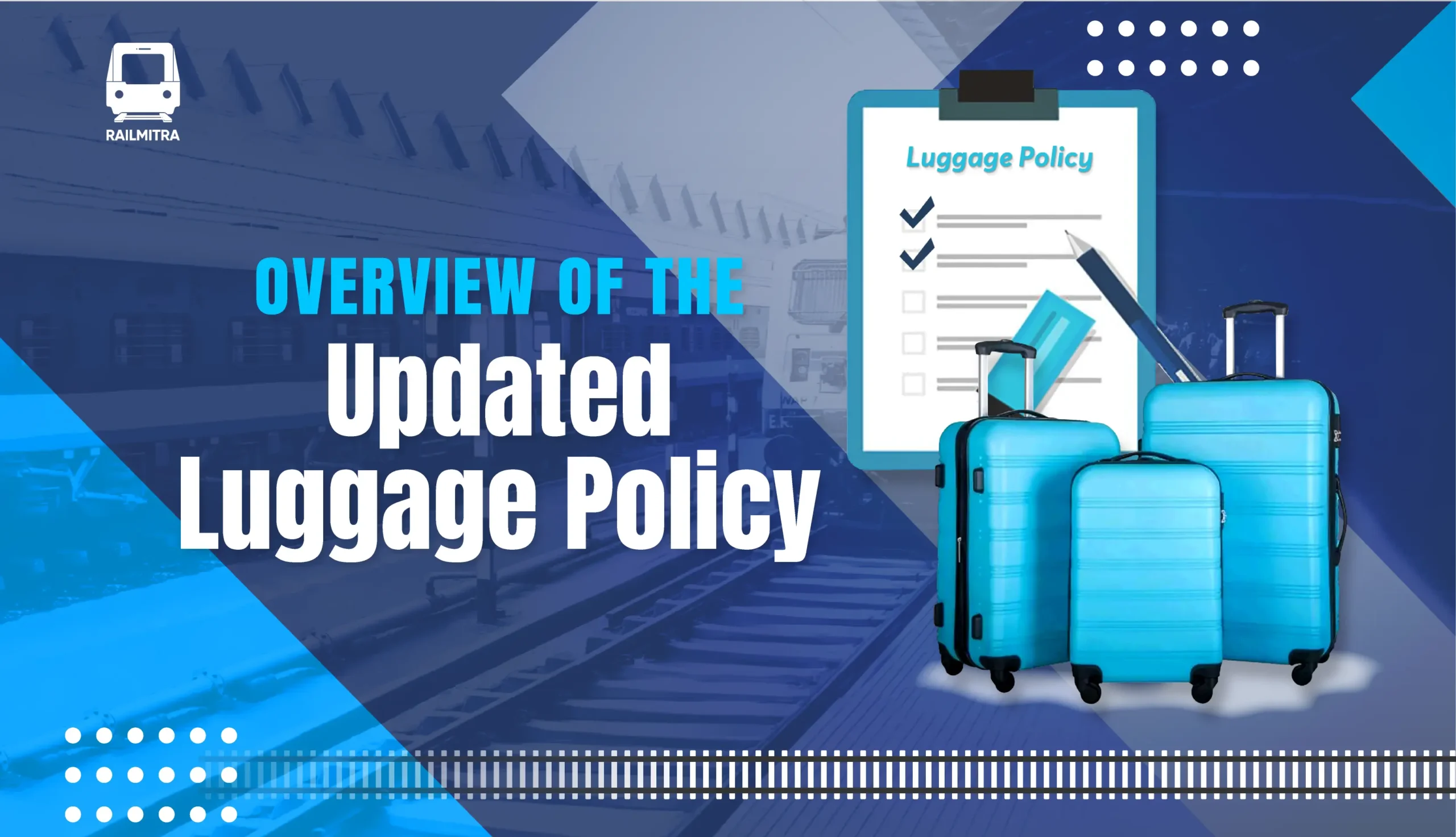 Overview of the Updated Luggage Policy RailMitra
