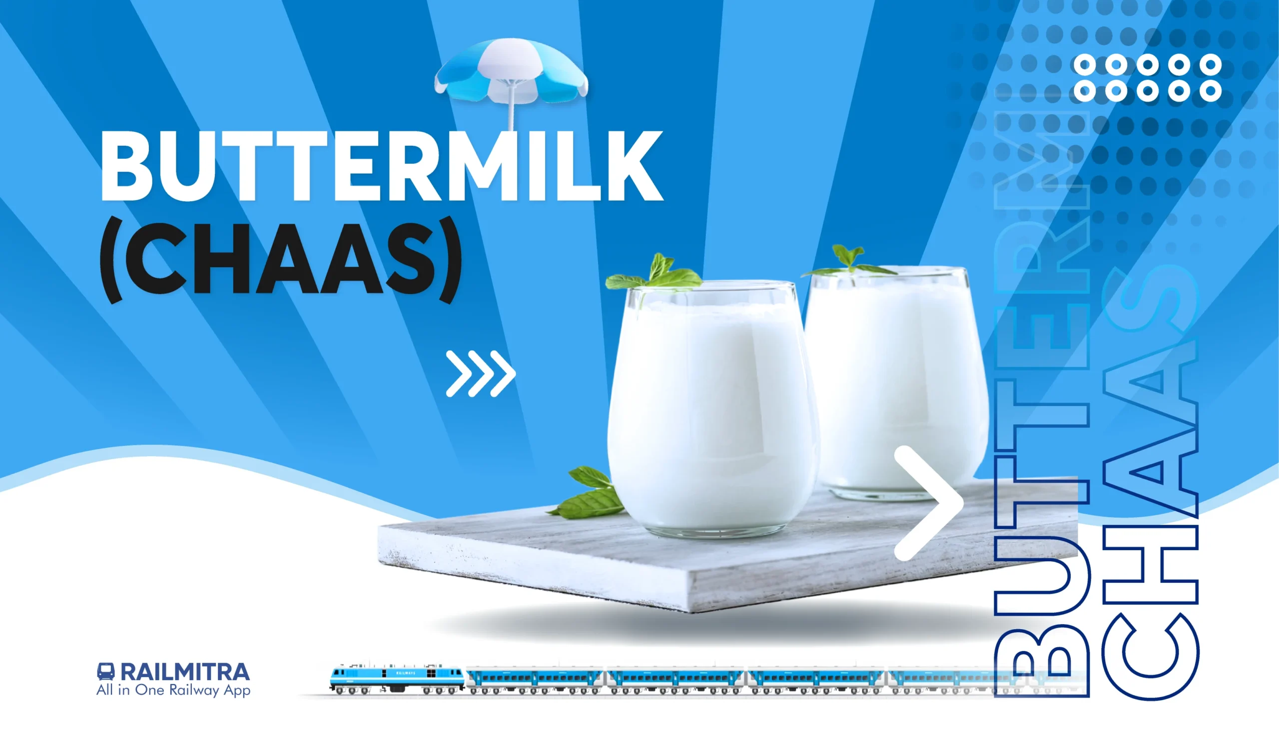 Buttermilk is a traditional summer drink that complements RailMitra’s recommended train foods.