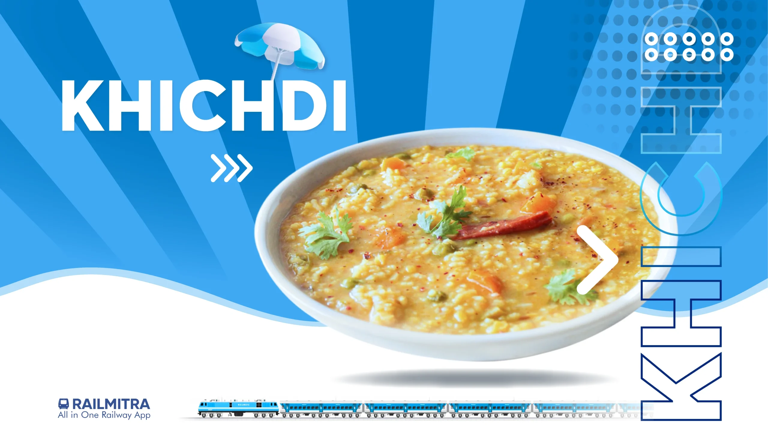 Enjoy RailMitra’s summer pick: Khichdi, a comforting and wholesome train food.