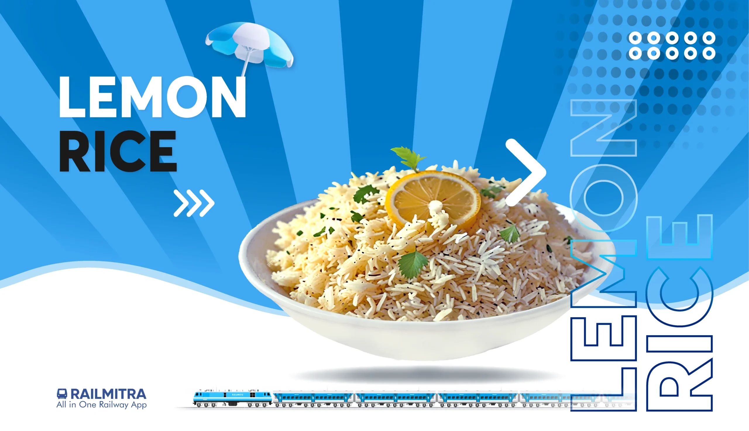 Refresh your summer train trip with lemon rice, a tangy and cooling dish from RailMitra’s train foods list.