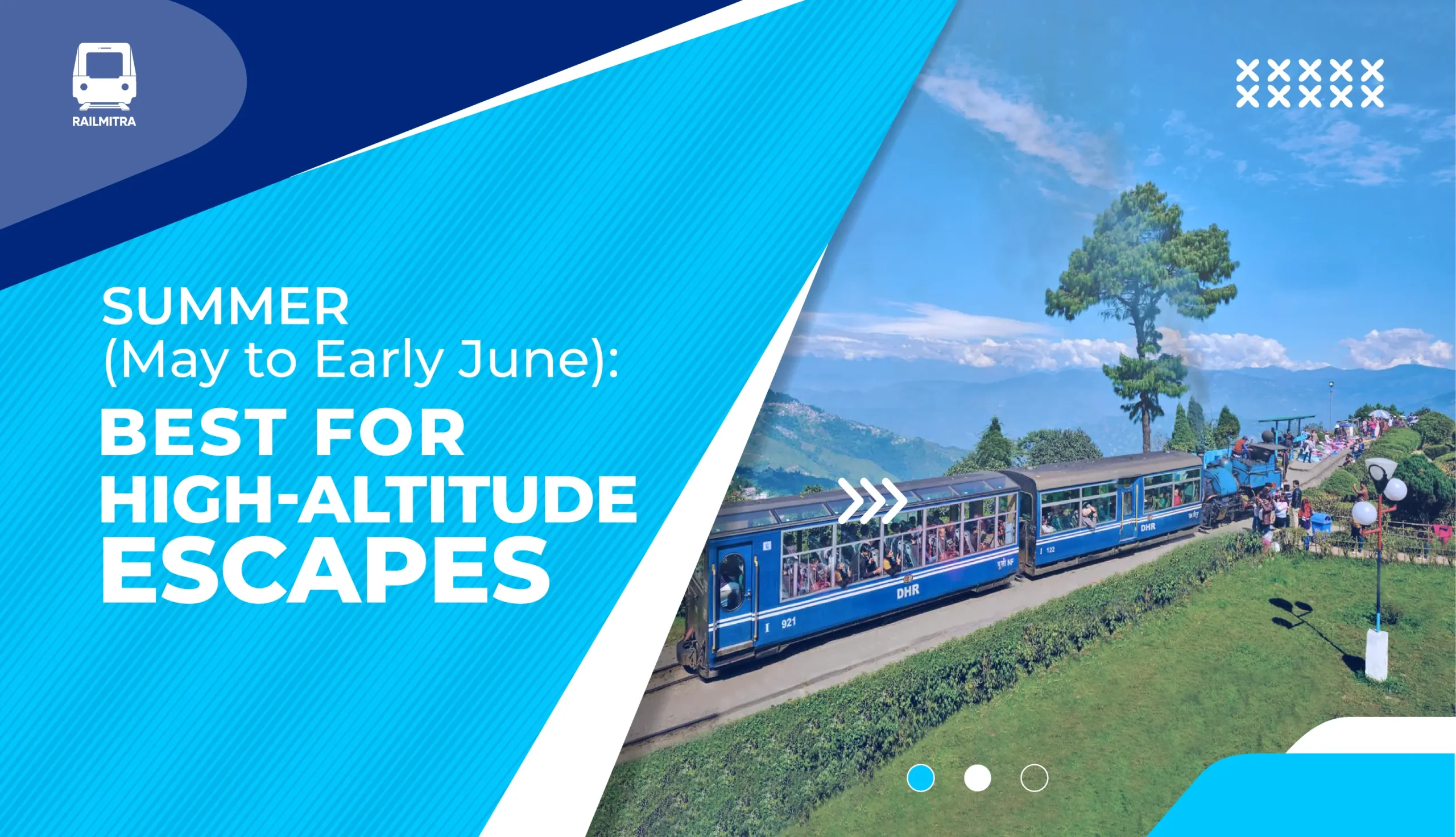 Summer (May to Early June): Best for High-Altitude Escapes