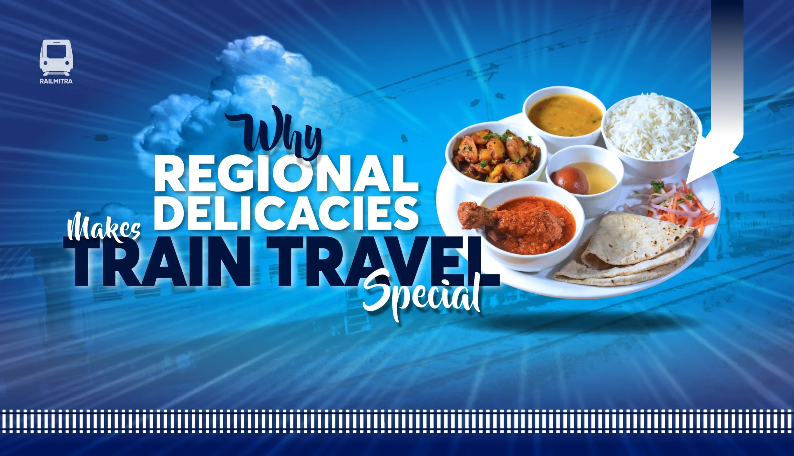 Why Regional Delicacies Makes Train Travel Special