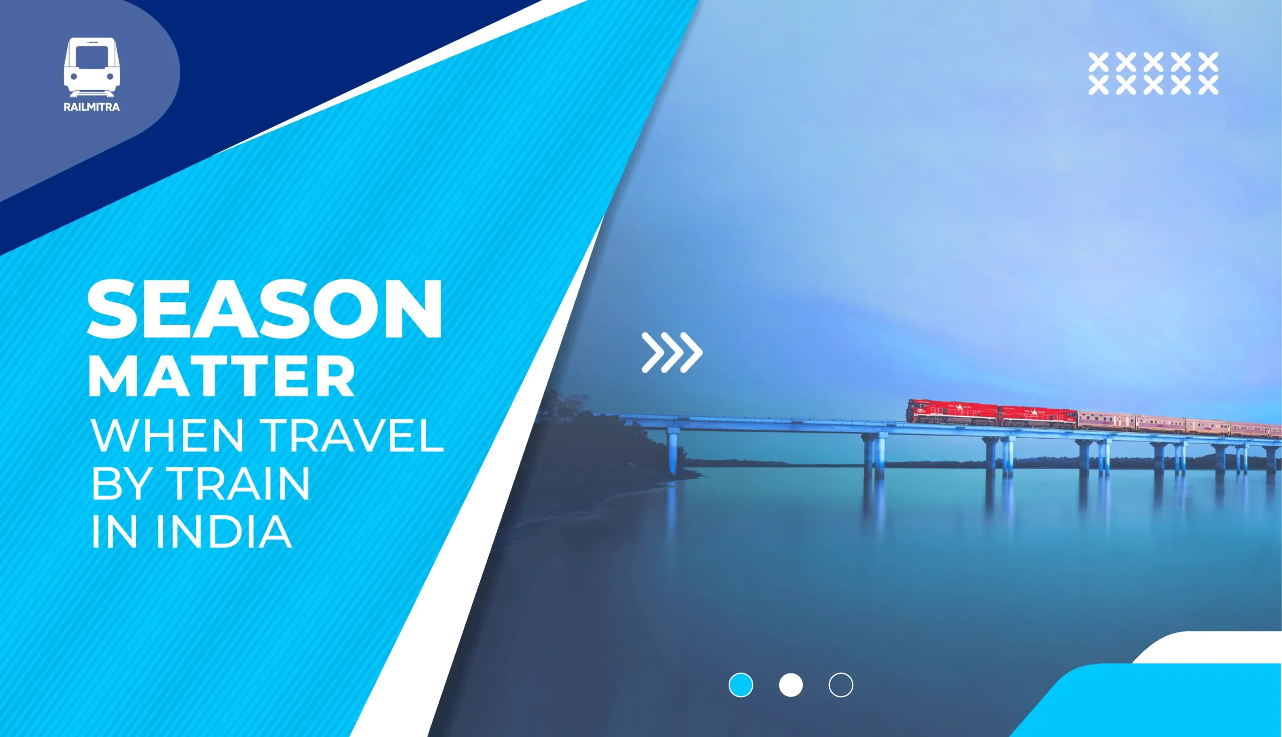 Why Season Matters When Travel by Train in India