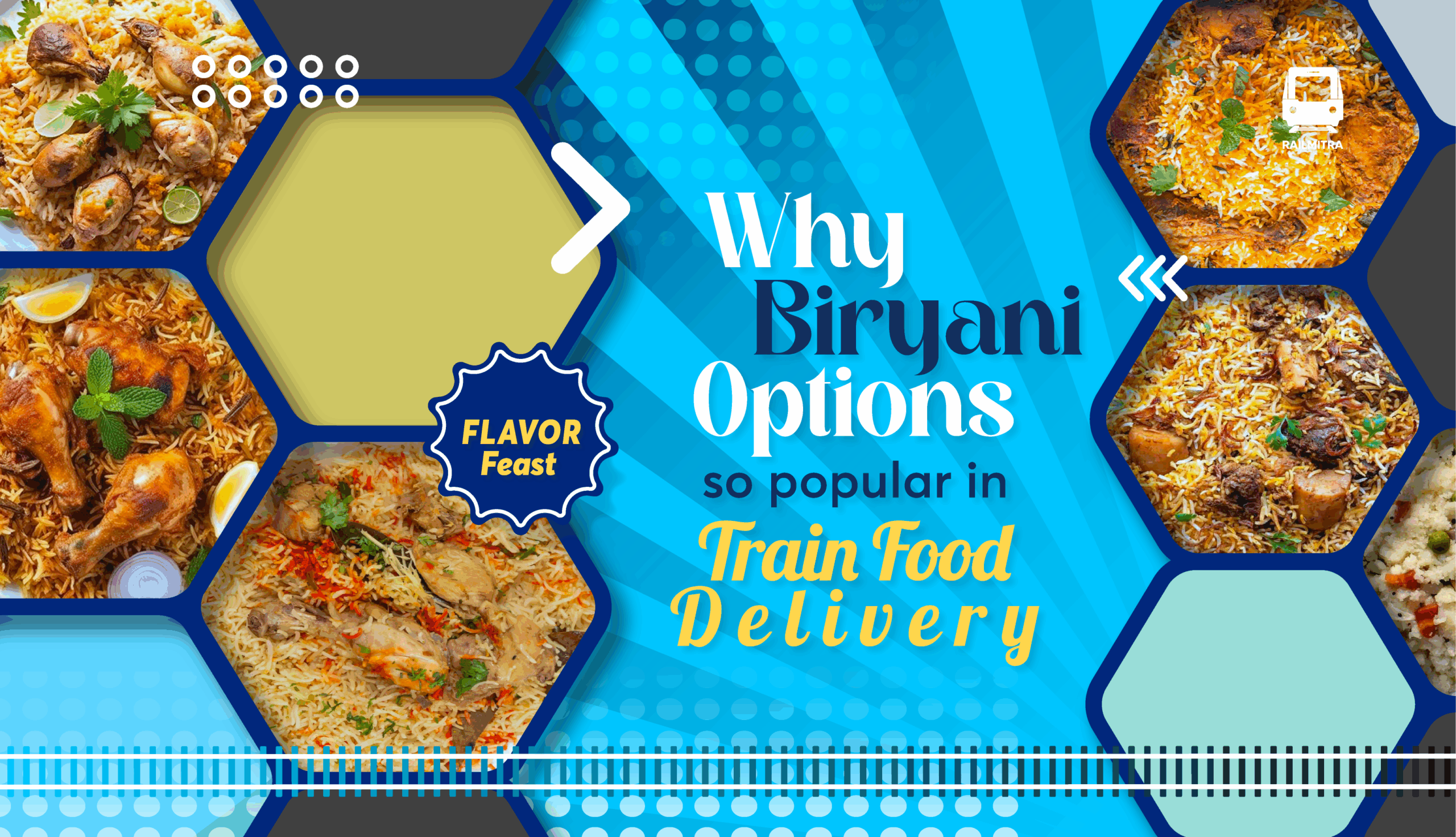Why are Biryanis so popular in Train Food Delivery with RailMitra App
