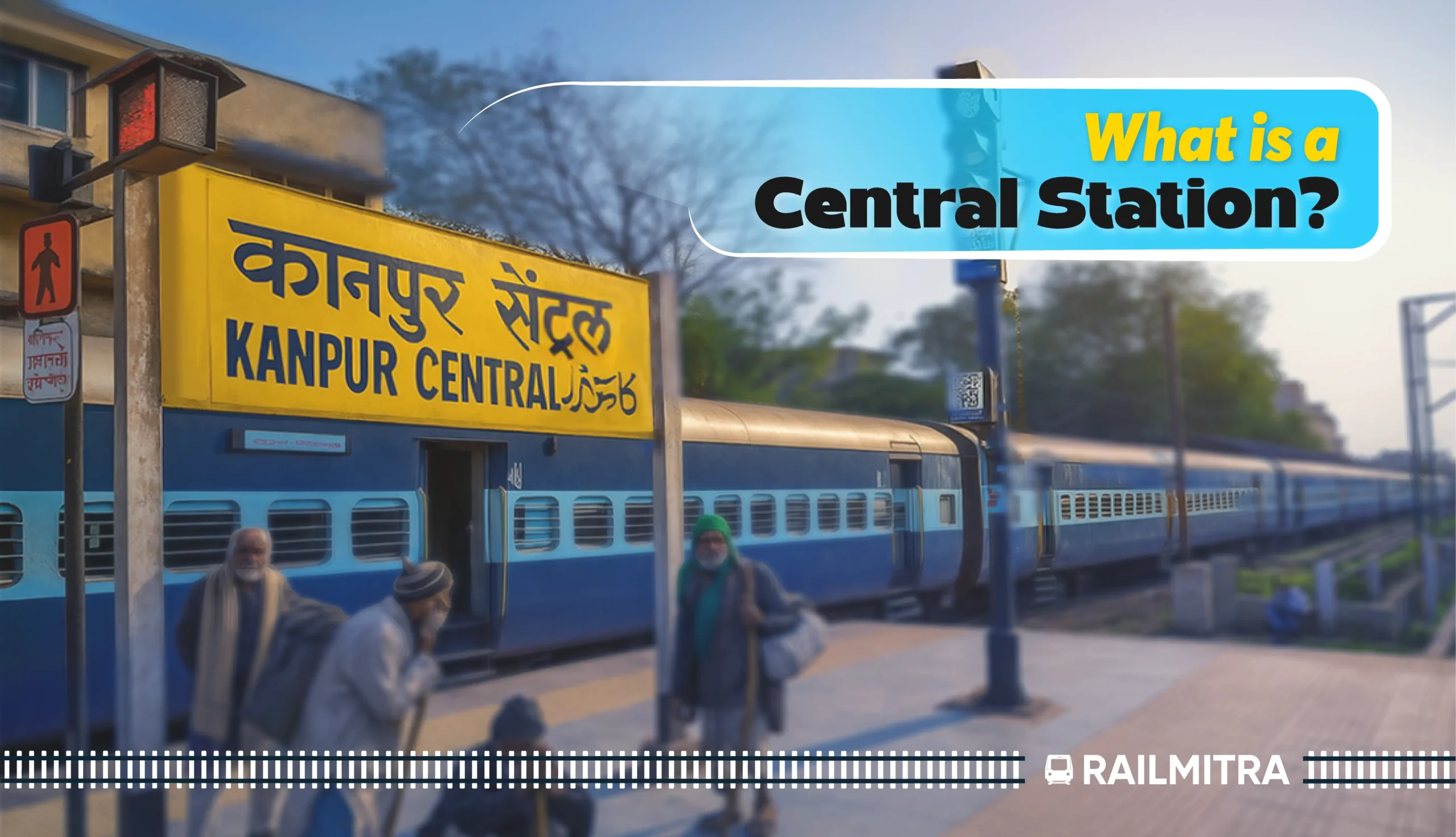 Kanpur Central as an example of a Central Station in Indian Railways