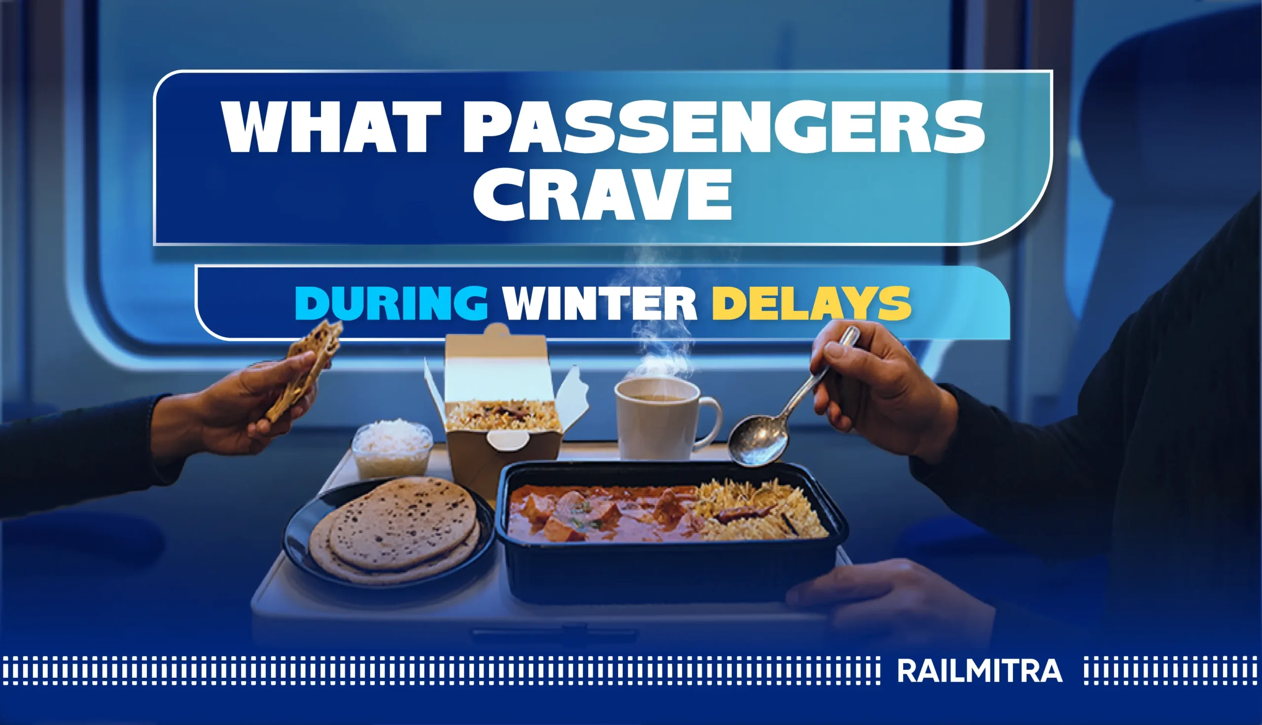 Popular meals ordered through food delivery in train during winter delays