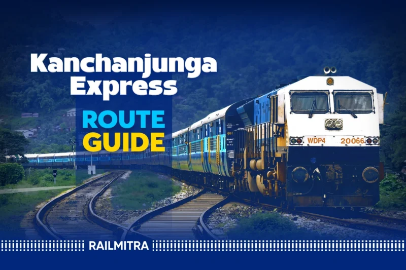 Kanchanjunga Express Route Guide: Major Stops, Duration and Travel Tips