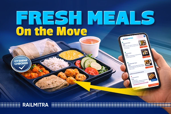 How to Pre-Book Fresh, FSSAI-Certified Meals on Train