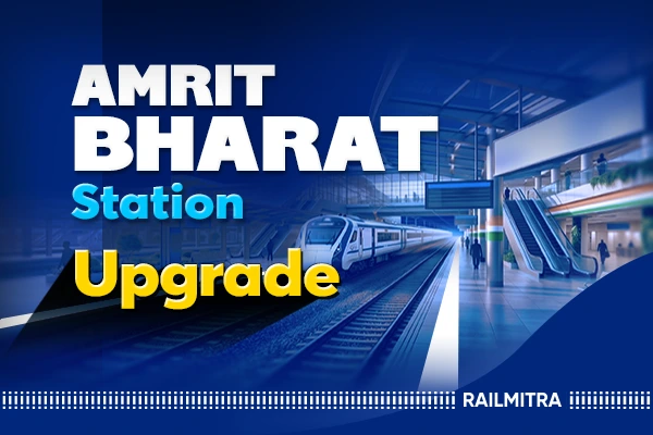 Amrit Bharat Station Scheme: Modernizing 1,300+ Railway Stations