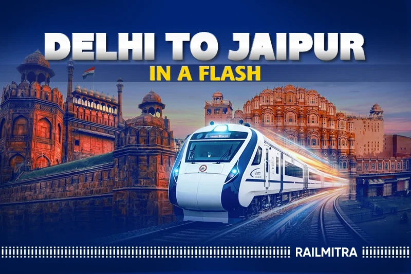 Delhi to Jaipur by Train: All Trains, Fares, Tatkal & Complete Food Guide