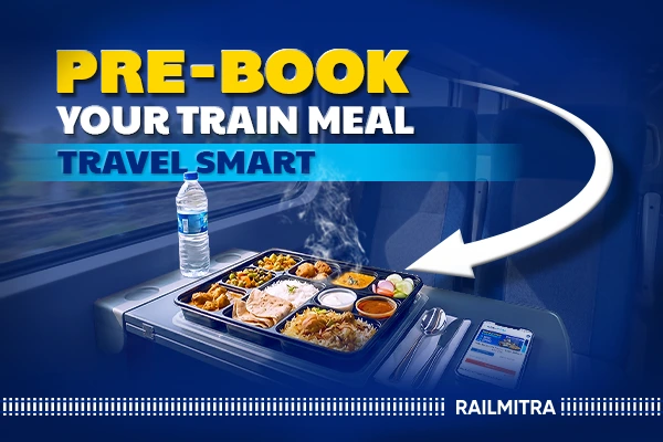 Order Food on Train Before Boarding: Here’s the Difference