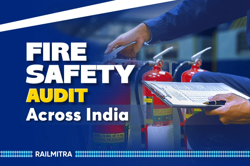 Railways Begins Massive Fire Safety Audit Across India
