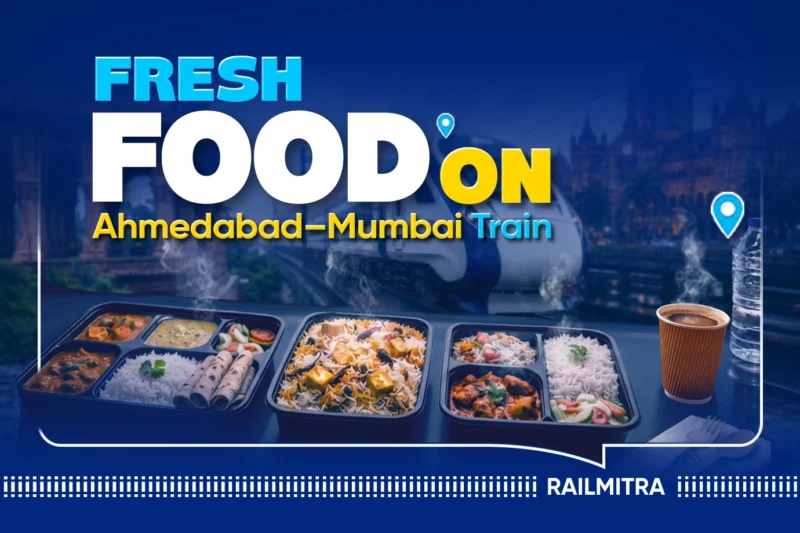 Order Food on Ahmedabad to Mumbai Trains This Monsoon