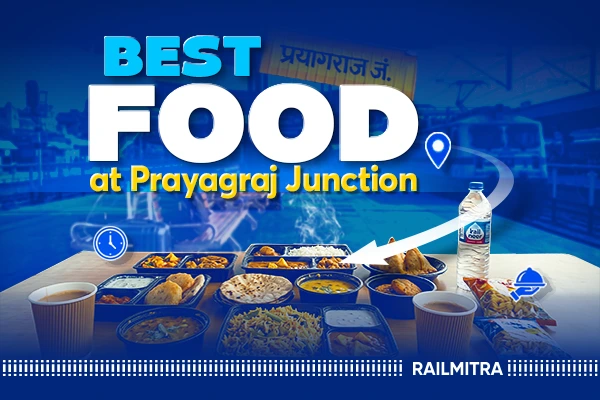 Prayagraj Junction Railway Station Food Guide: What and Where to Eat