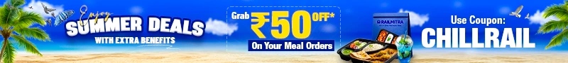 RailMitra summer promotion offering a ₹50 discount on train meal orders with coupon code CHILLRAIL.