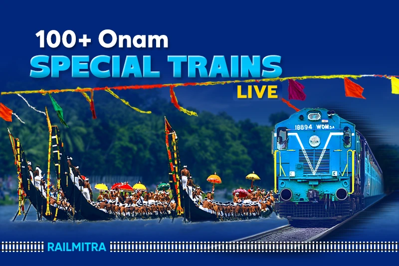 100+ Special Trains Announced for Onam 2026 Amid Festiv...