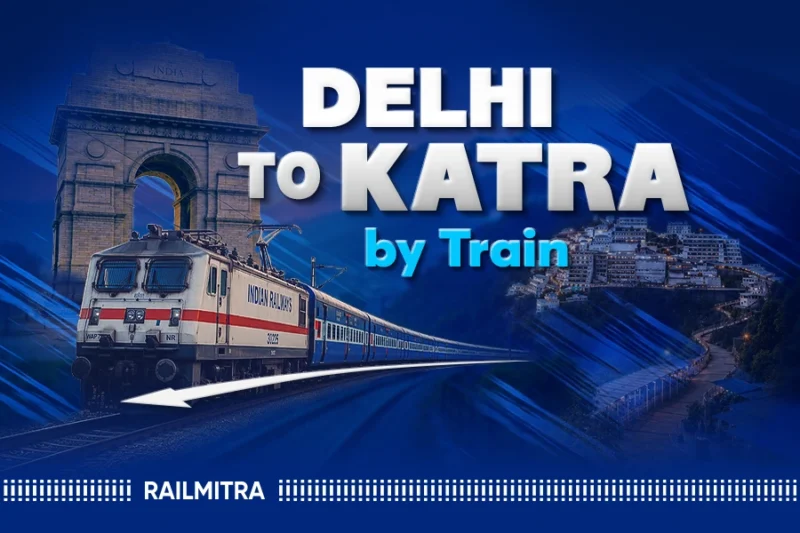 Vaishno Devi Train Journey: Delhi to Katra Route