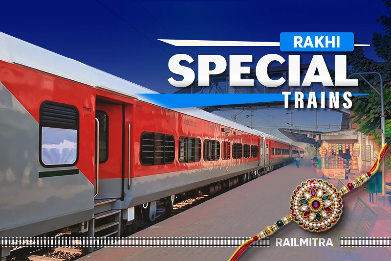 Rakshabandhan 2026 Special Train Announced: Check for Details