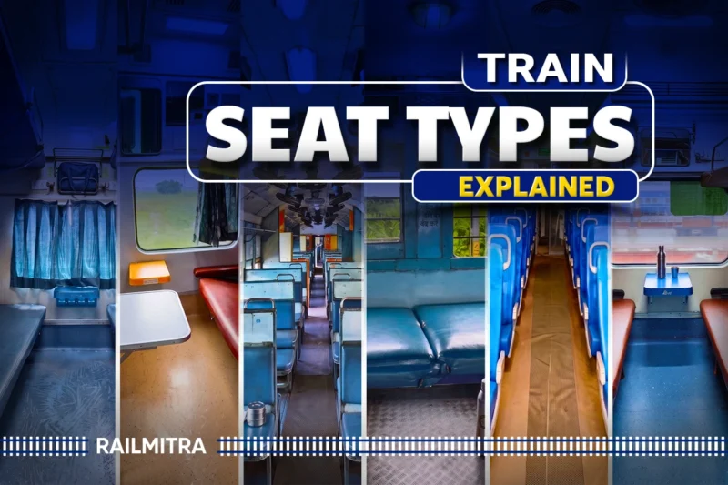 Types of Seats in Train: Seating Options in Indian Trains