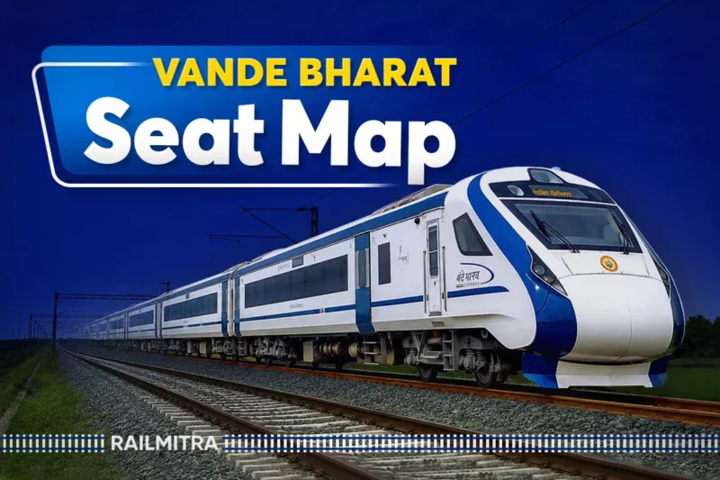 Vande Bharat Seat Map 2026: CC, EC and Coach Layout Details
