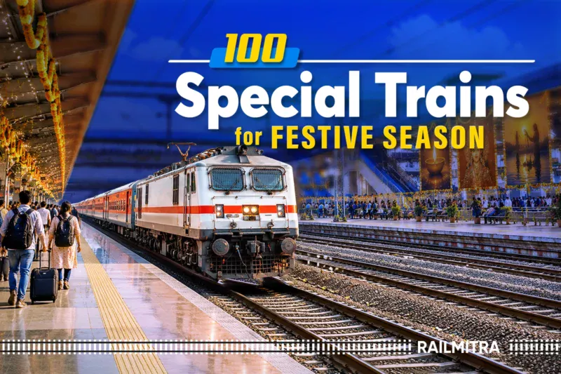 Indian Railways to Operate 100 Special Trains for Upcoming Festivals