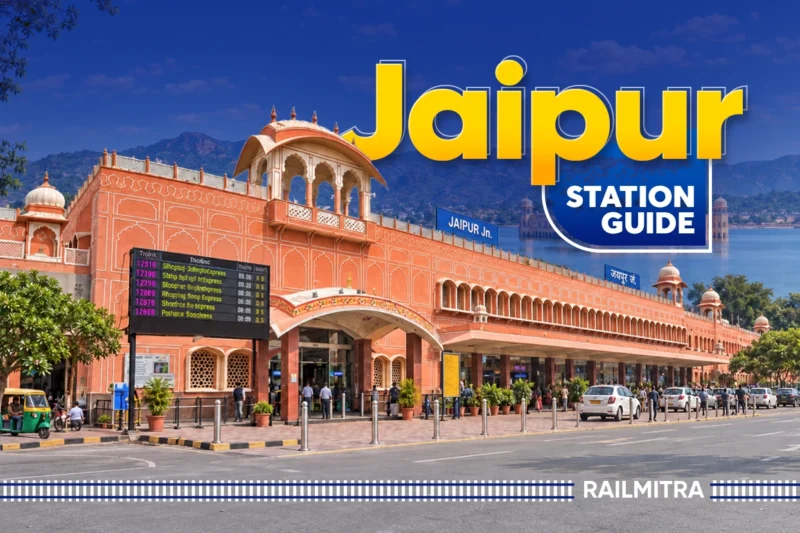 Jaipur Railway Station Travel Guide: Connectivity, Trains and Facilities