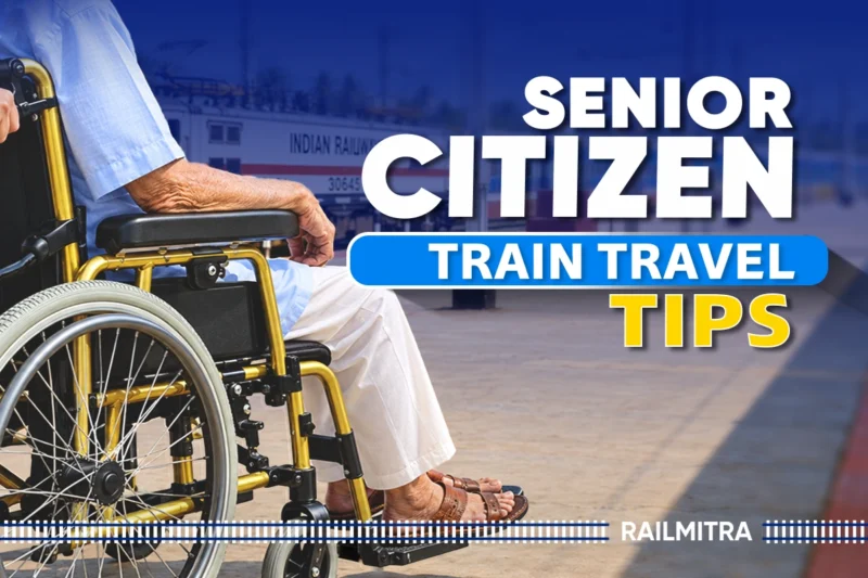 Best Train Travel Tips for Senior Citizens During Festival Season